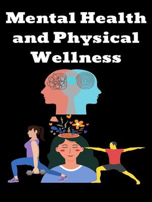 cover image of Mental Health and Physical Wellness
